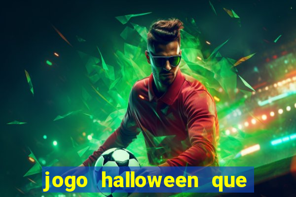 jogo halloween que ganha dinheiro